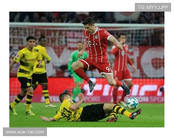 拜仁多特共创五大联赛传奇纪录本赛季仅一败且31场不败